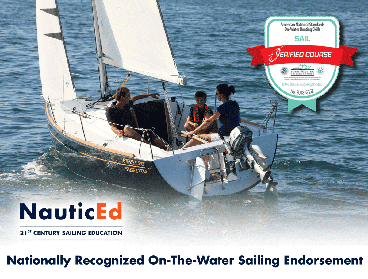 Nationally Recognized On The Water Sailing Endorsement Course NauticEd