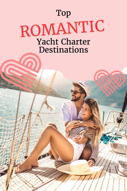 Top Romantic Yacht Charter Destinations