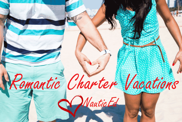 NauticEd Romantic Yacht Charter Desinations