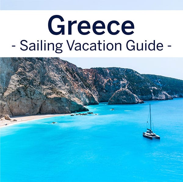Greece Yacht Charter and Sailing Vacation Guide