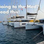 Sailing in the Mediterranean tips. Read this blog if you're going to the Med.