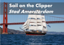 Sail on the Stad Amsterdam Clipper Ship in San Franscisco