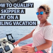 how to qualify to skipper a boat on a sailing vacation