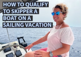 how to qualify to skipper a boat on a sailing vacation