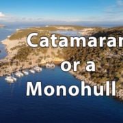 Catamaran or a Monohull