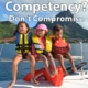 Don't compromise on competency