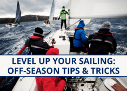 Sailors braving rough seas during off-season with Level Up Your Sailing: Tips & Tricks text overlay.