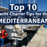 Top 10 Yacht Charter Tips for the Mediterranean displayed over a docked yacht in a sunny marina.