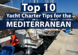 Top 10 Yacht Charter Tips for the Mediterranean displayed over a docked yacht in a sunny marina.