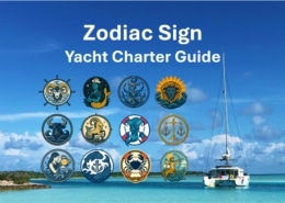 Zodiac Sign Yacht Charter Guide: Explore sailing adventures tailored to your zodiac under a clear blue sky.