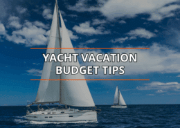 Sailboats on azure sea under clear sky, with text: Yacht Vacation Budget Tips in bold.
