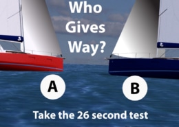 Two sailboats approaching each other on open water with text: Who Gives Way? Take the 26-second test.